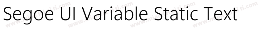 Segoe UI Variable Static Text Bold字体转换